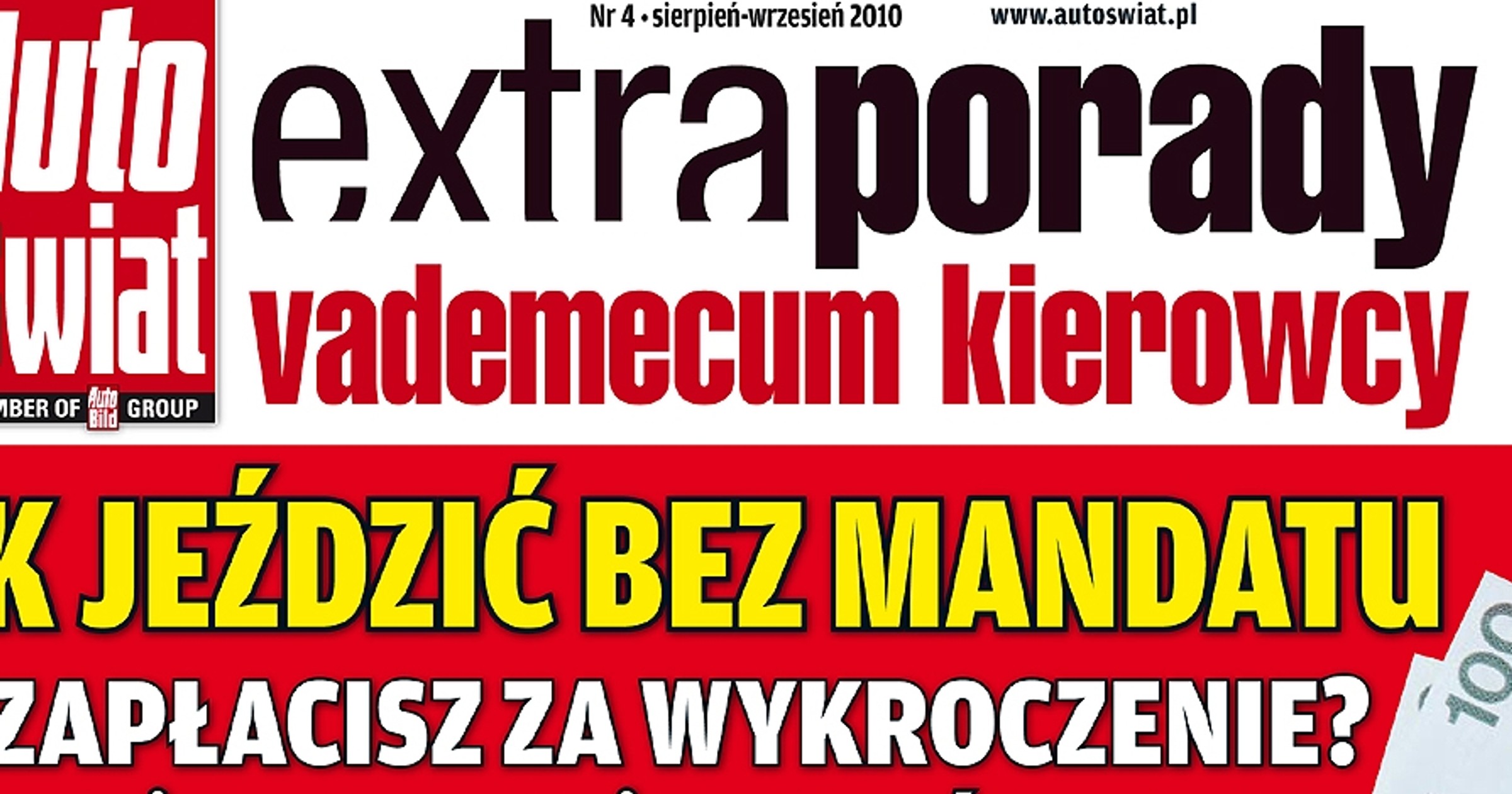 Jak jeździć bez mandatu? Auto Świat Extra - Vademecum kierowcy