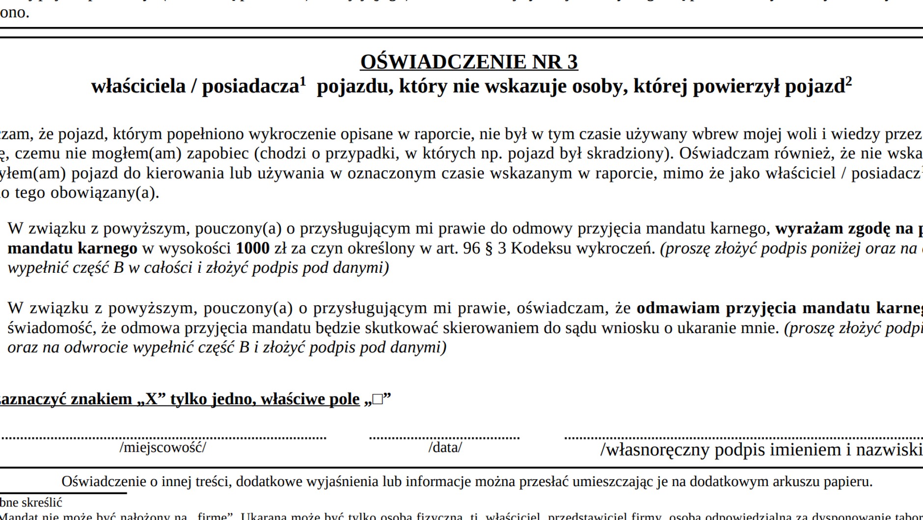 Jedną z opcji do wyboru jest mandat za niewskazanie kierującego. Mandat jest dwa razy wyższy niż ten, który grozi za wykroczenie drogowe