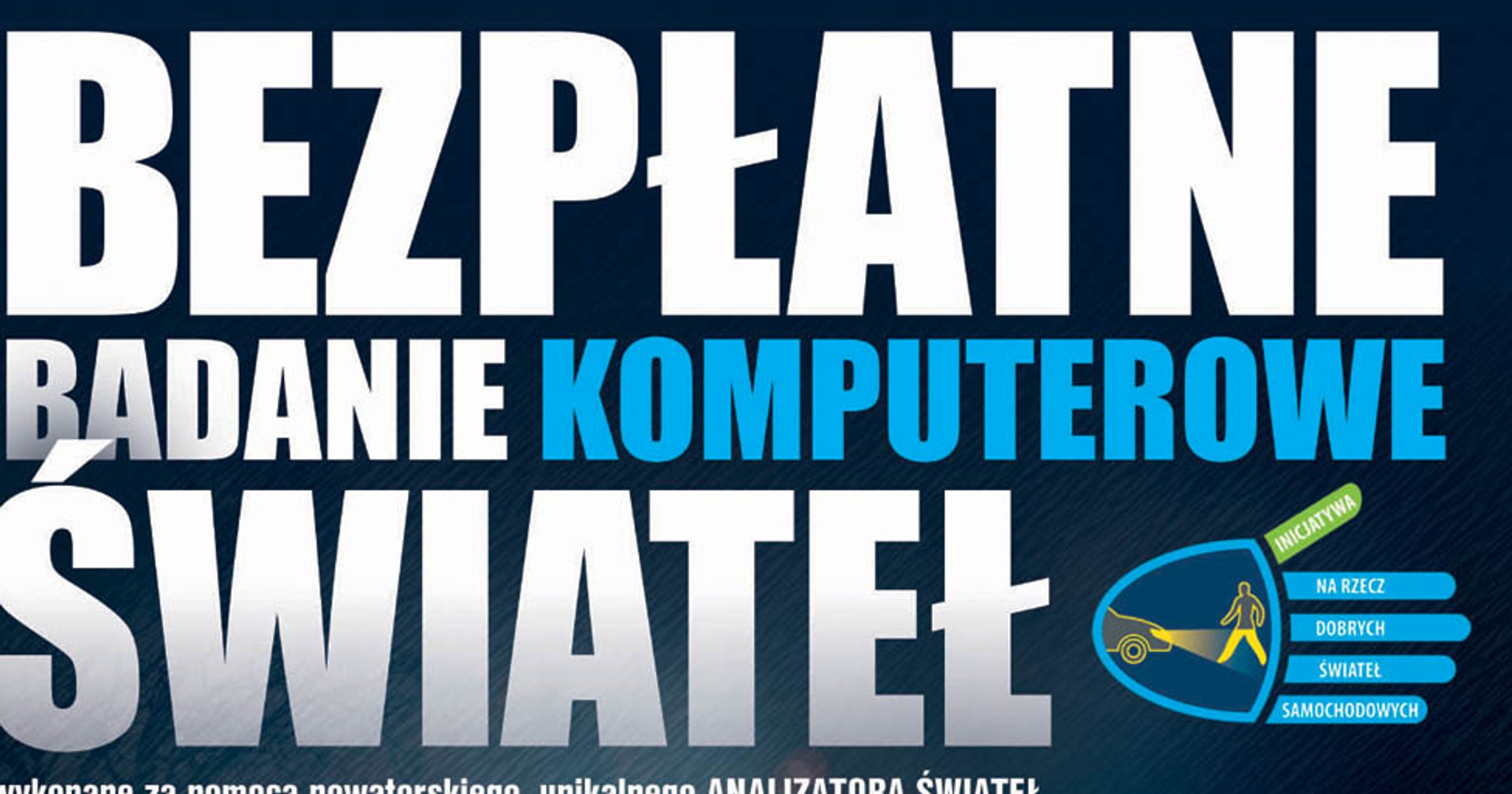 Zbadaj bezpłatnie oświetlenie swojego pojazdu!