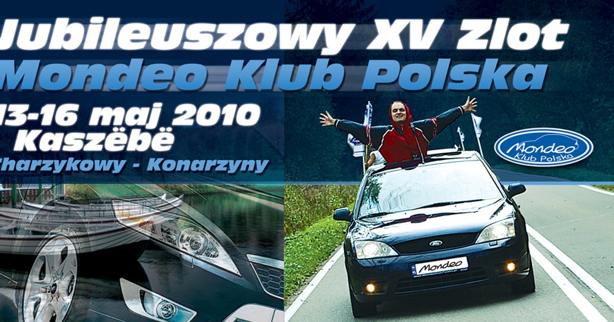 Jubileuszowy XV Zlot Mondeo Klub Polska!