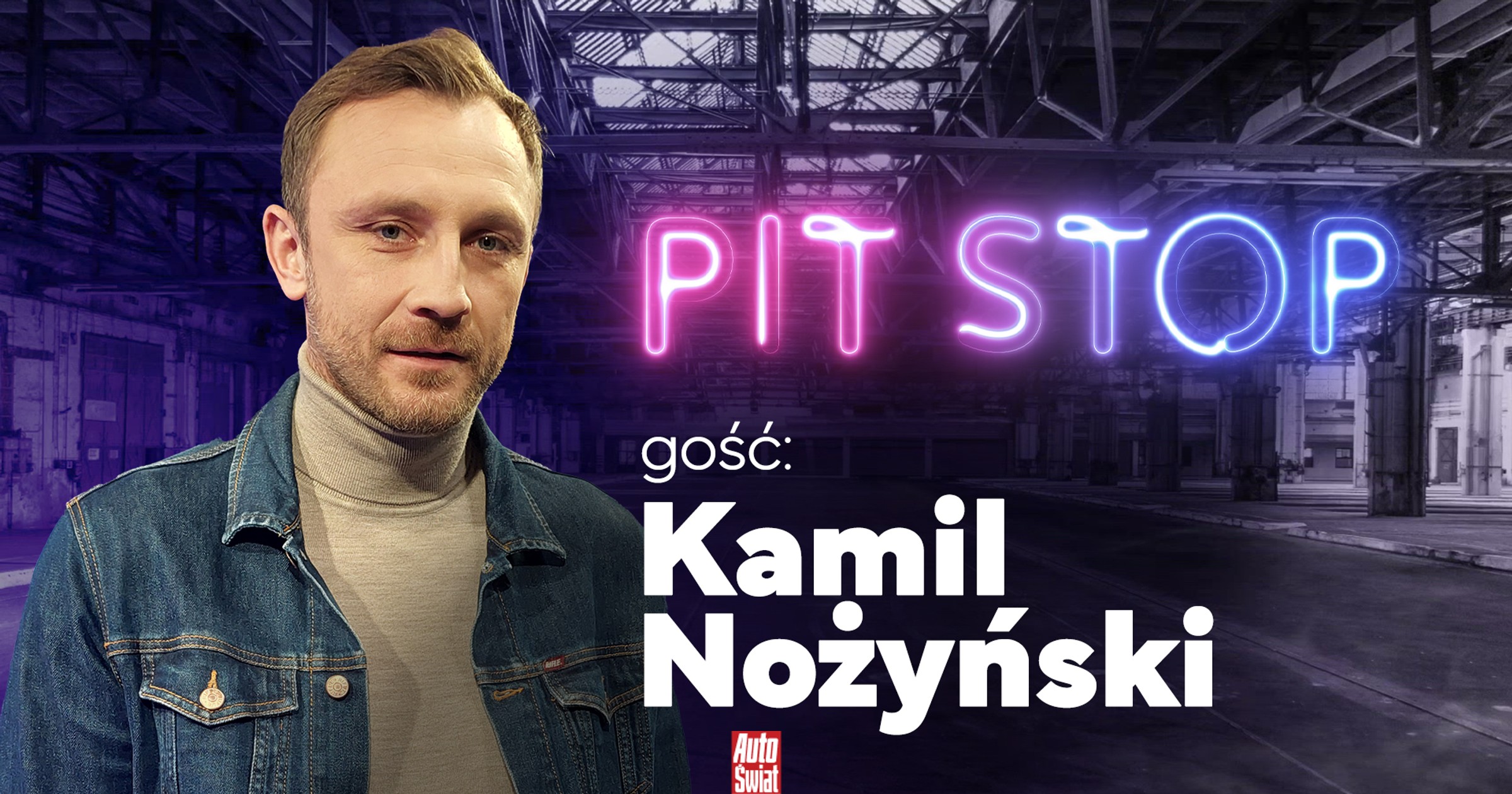 Auto Świat Pit Stop z Kamilem Nożyńskim: czym jeździ dziś Kubuś z serialu „Ślepnąc od świateł”?