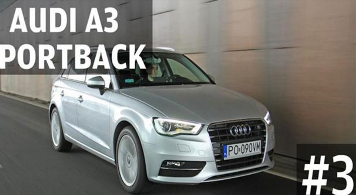 Auta bez ściemy #3 - Audi A3 Sportback 1.4 TFSI