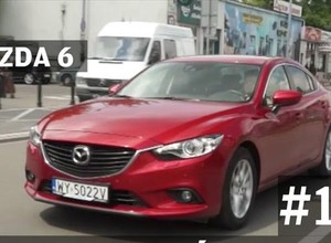 Auta bez ściemy #12 - Mazda 6 2.0 SKYACTIV-G 6AT