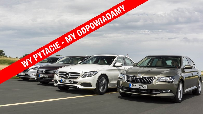 Wy pytacie – my odpowiadamy: Mazda 6, Mercedes klasy C, Skoda Superb, VW Passat