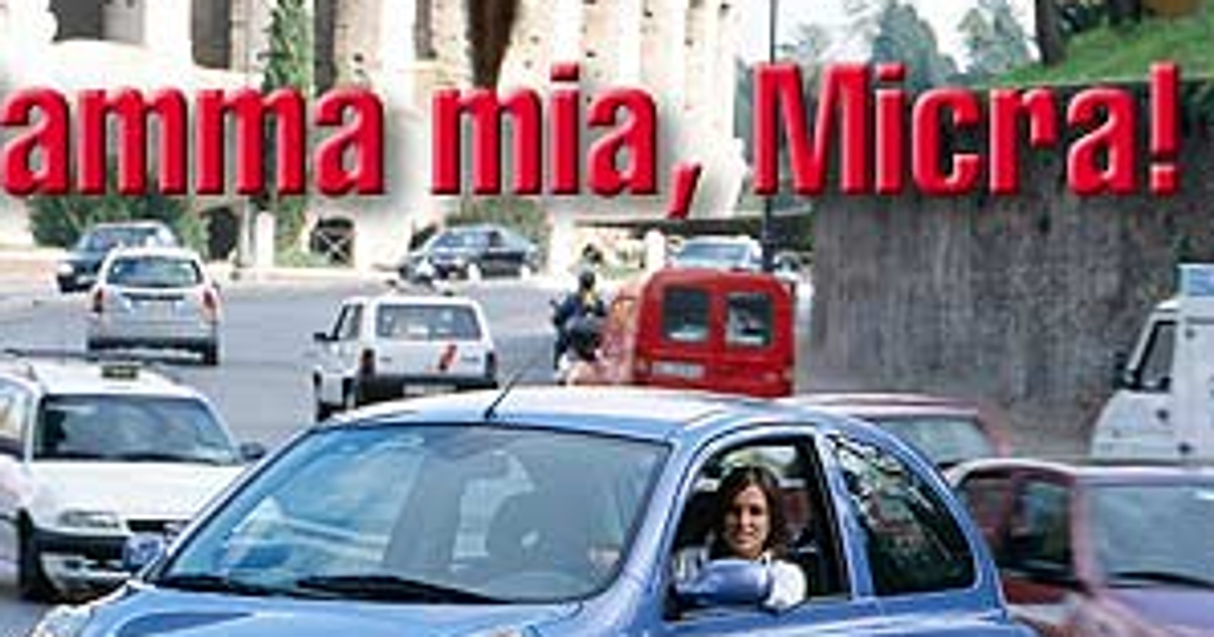 Mamma mia, Micra!