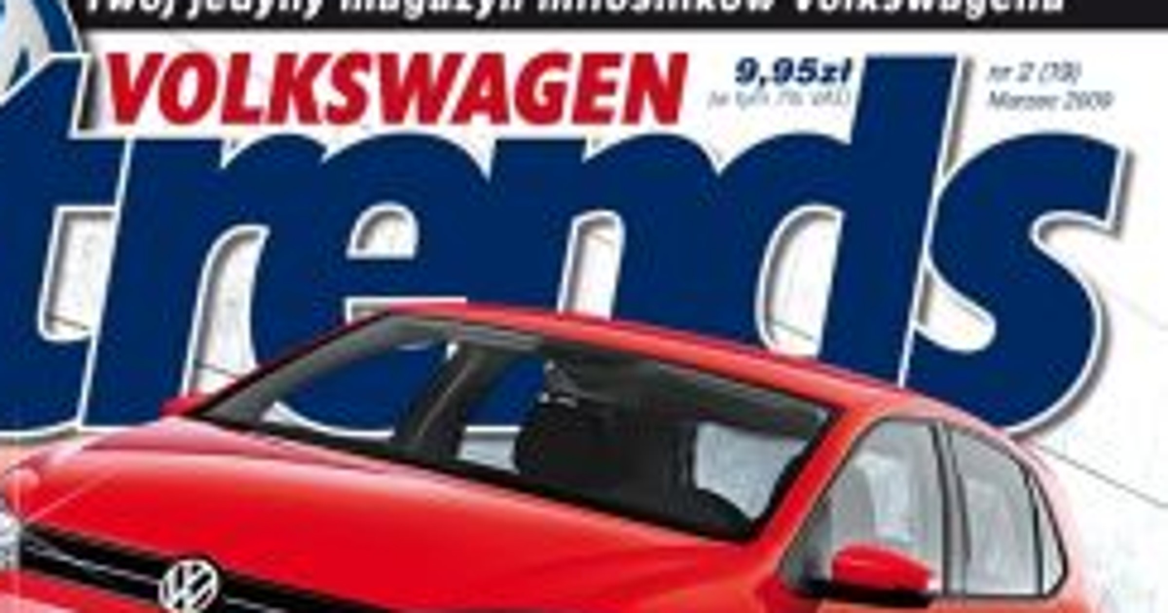 Polecamy: VW Trends (2/2009) już w sprzedaży