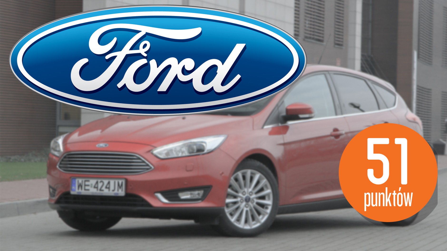 Raport jakości - Ford (21. lokata)