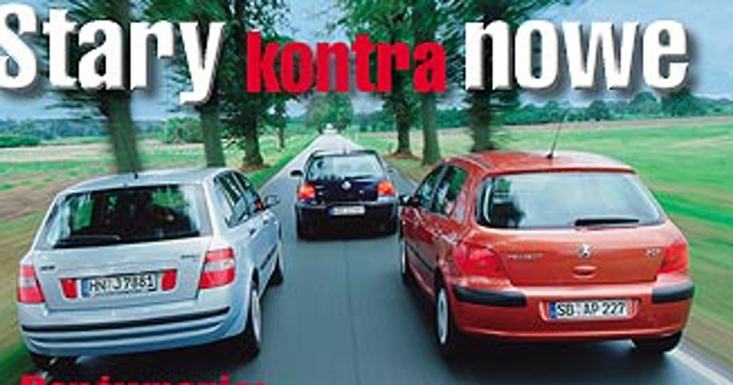 Stary kontra nowe