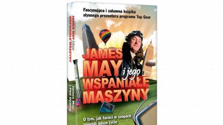 James May i jego niesamowite maszyny - książka