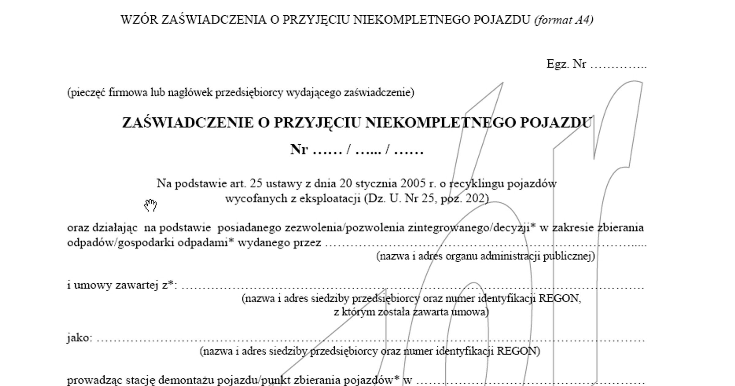 Zaświadczenia o przyjęciu niekompletnego pojazdu