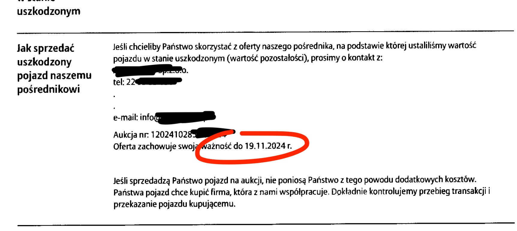 Ubezpieczyciele zwykle pomagają pozbyć się uszkodzonego samochodu