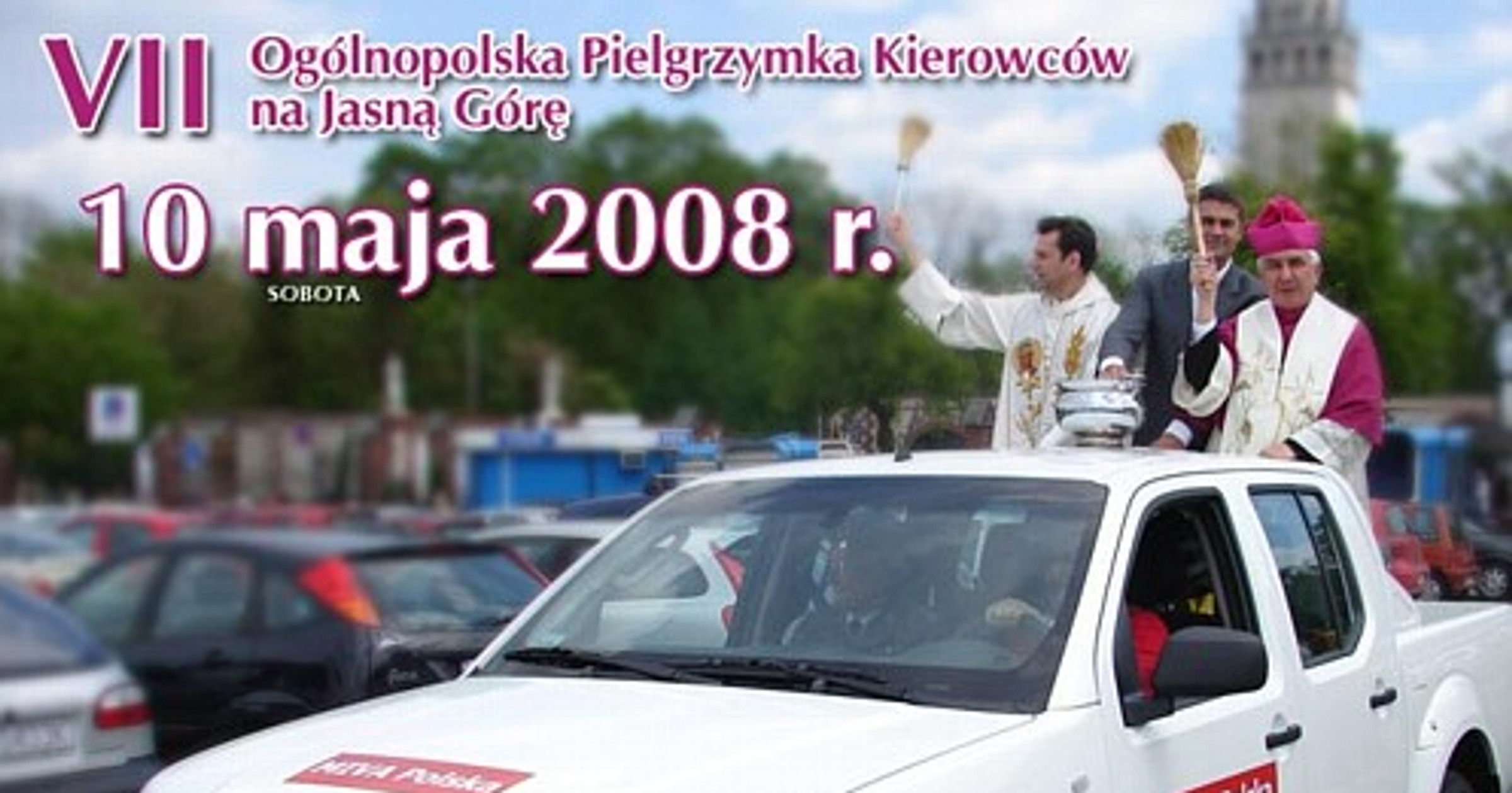 VI Pielgrzymka kierowców na Jasną Górę