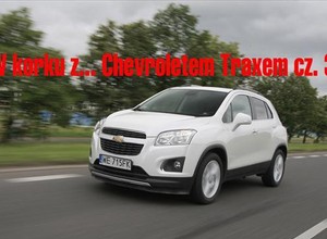 W korku z... Chevroletem Traxem cz 3