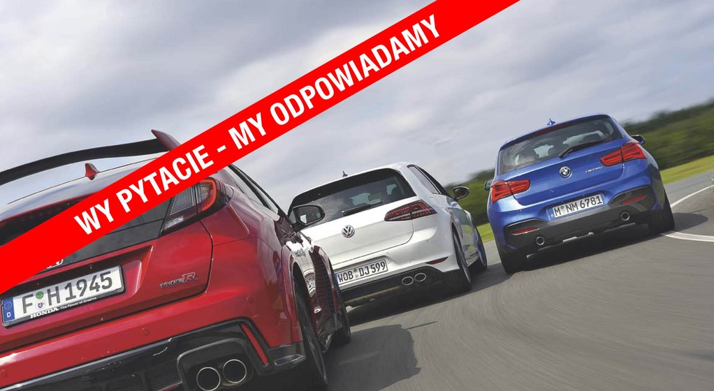 Wy pytacie, my odpowiadamy: Honda Civic Type R Turbo, BMW M135i, VW Golf R