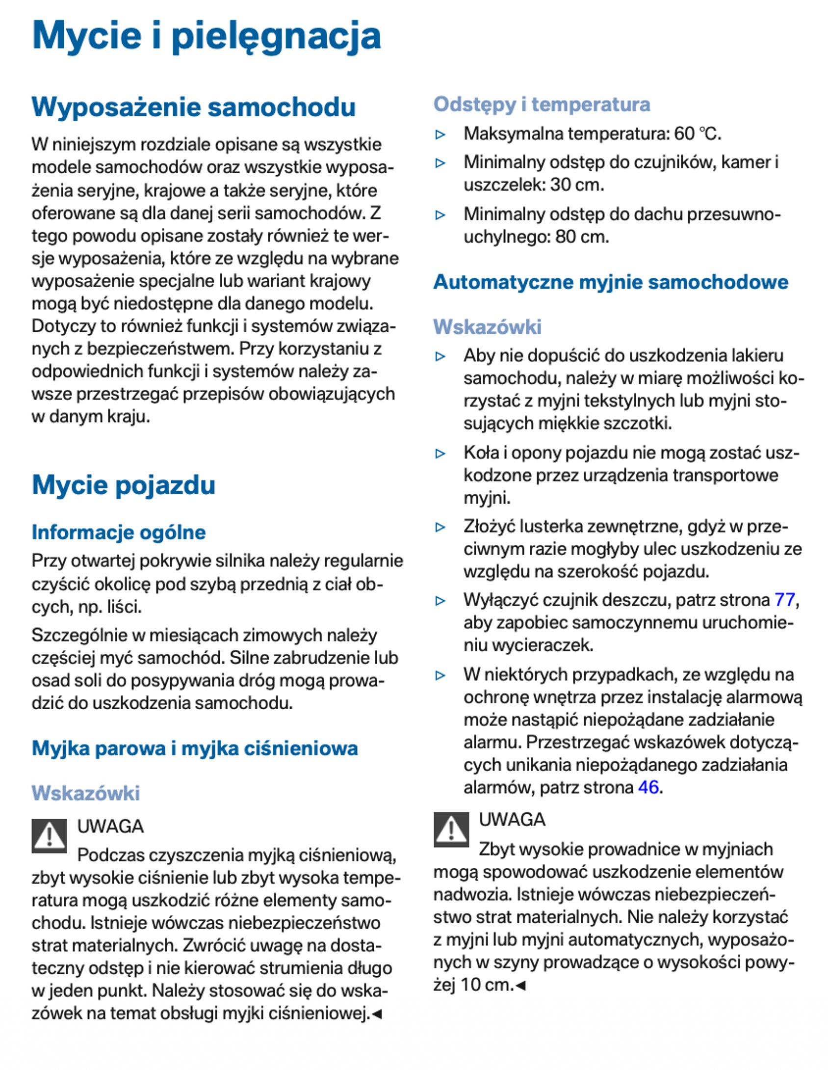Instrukcja BMW nie zabrania korzystania z myjni automatycznych. 