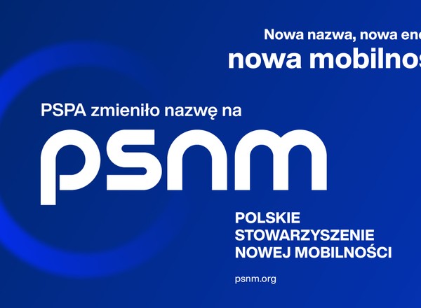 PSPA zmienia nazwę na PSNM. Już nie paliwa alternatywne, tylko nowa mobilność