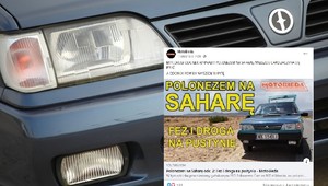 Polonezem na Saharę. Autem za 900 zł przez Europę do Maroko