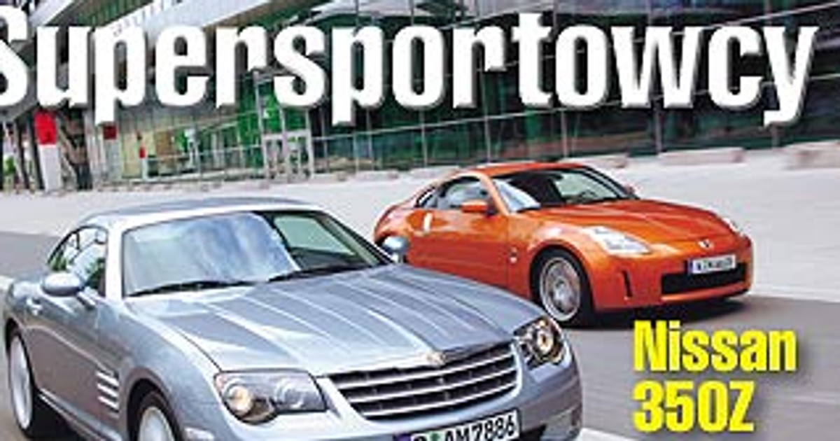 Chrysler Crossfire i Nissan 350Z - Nie wszystko złoto, co się świeci?