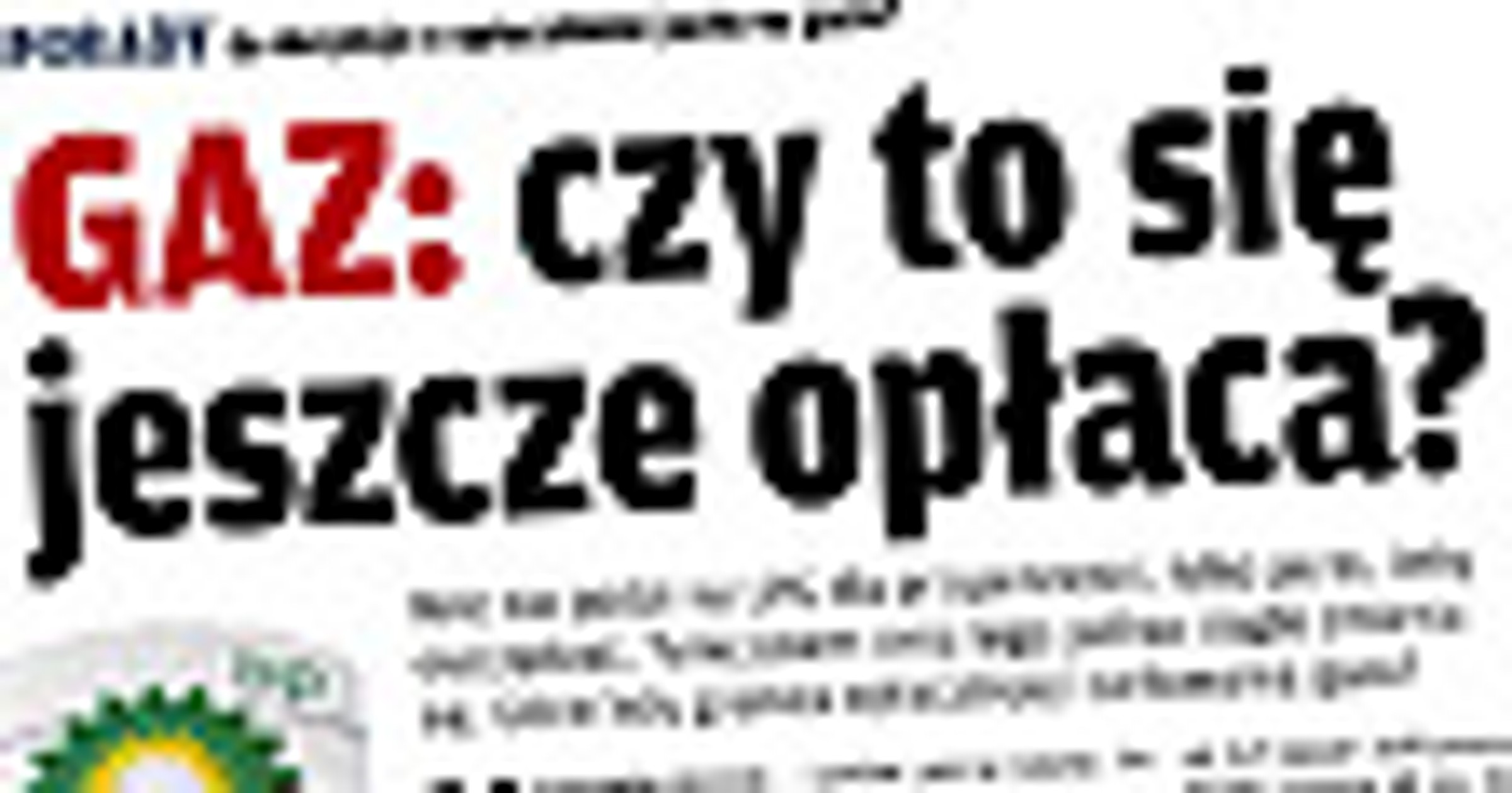 Gaz: czy to się jeszcze opłaca?
