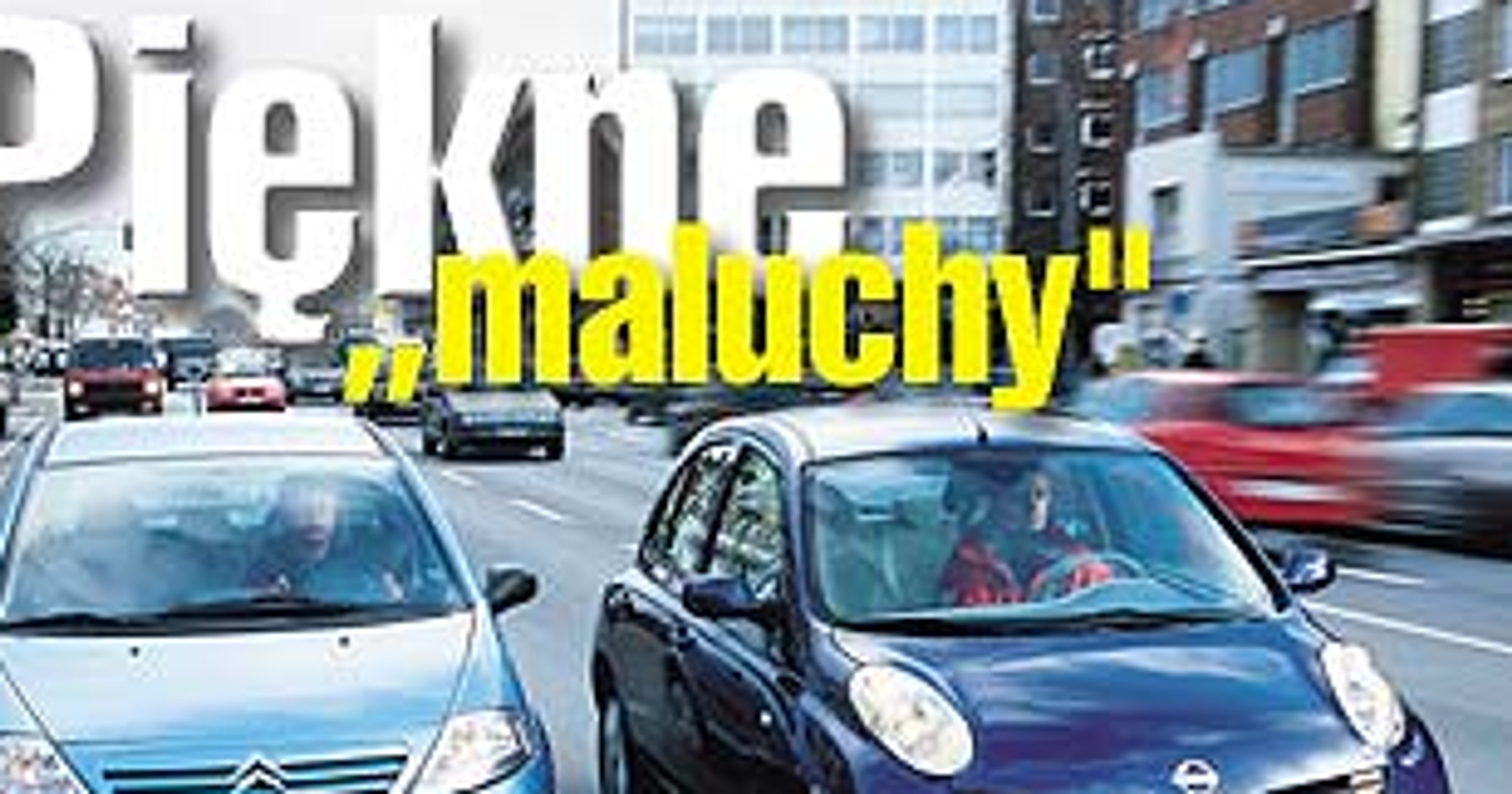 Małe jest piękne