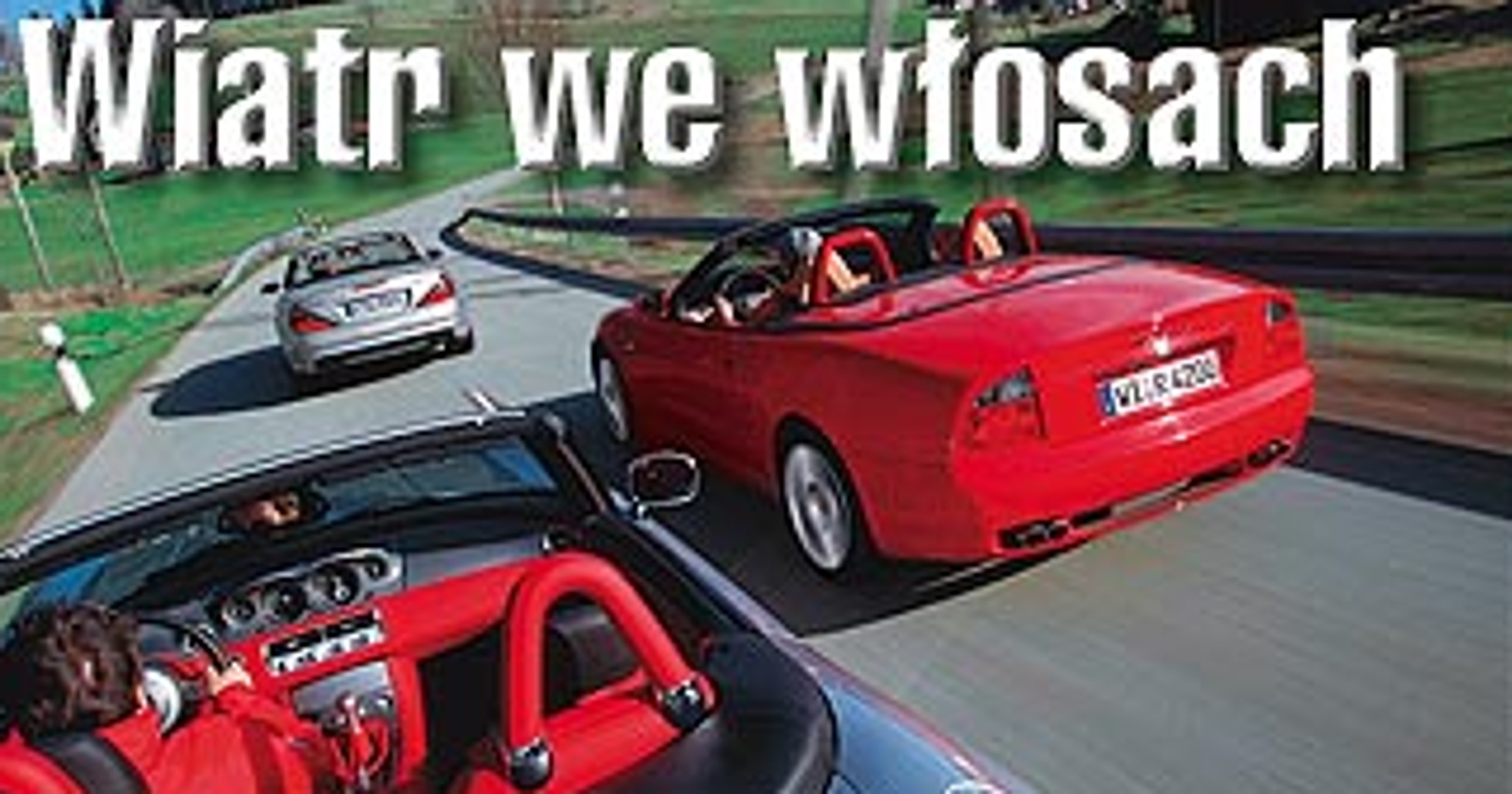 BMW Z8, Maserati Spyder Cambiocorsa, Mercedes SL 55 AMG - Gdybym był bogaty...