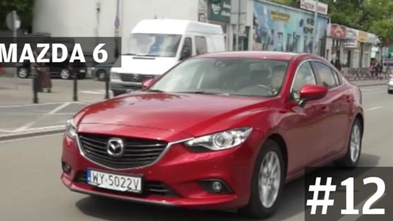Auta bez ściemy #12 - Mazda 6 2.0 SKYACTIV-G 6AT