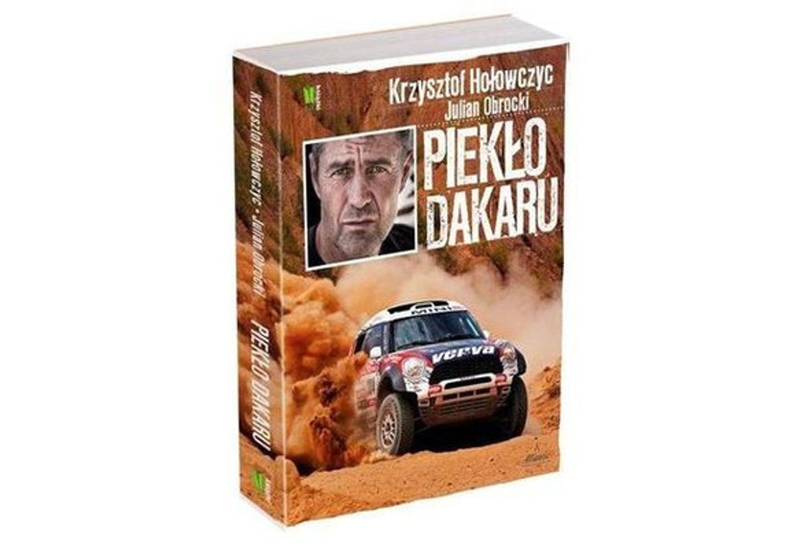 „Piekło Dakaru” – książka Krzysztofa Hołowczyca już w księgarniach