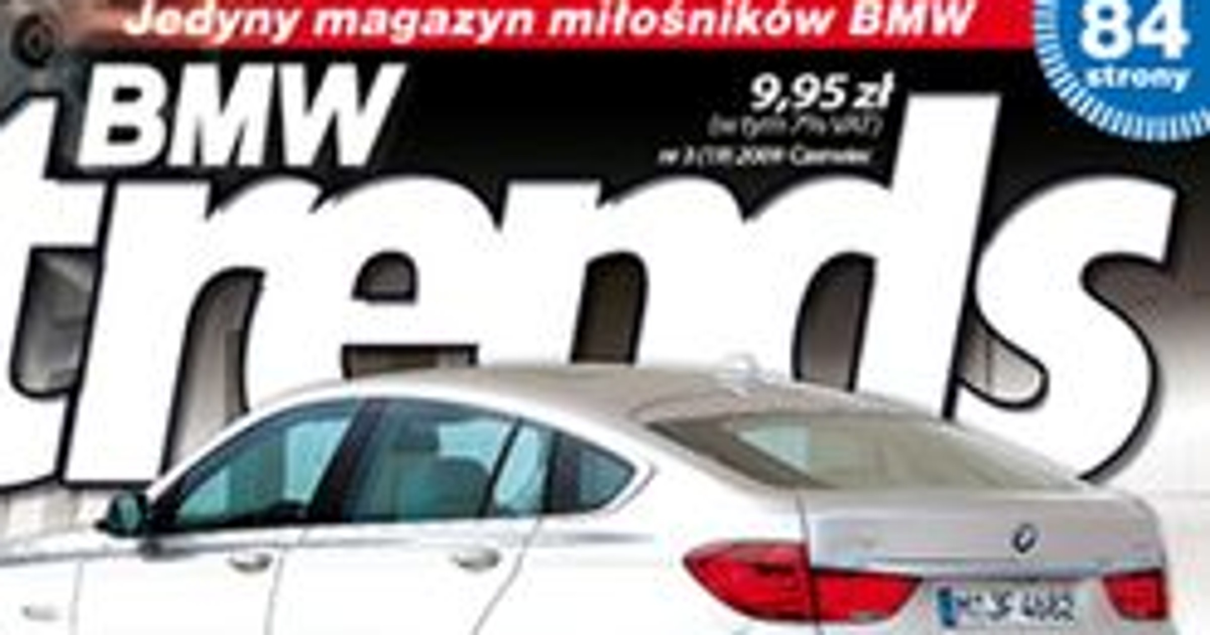 Polecamy: BMW Trends nr 3/2009 już w sprzedaży!