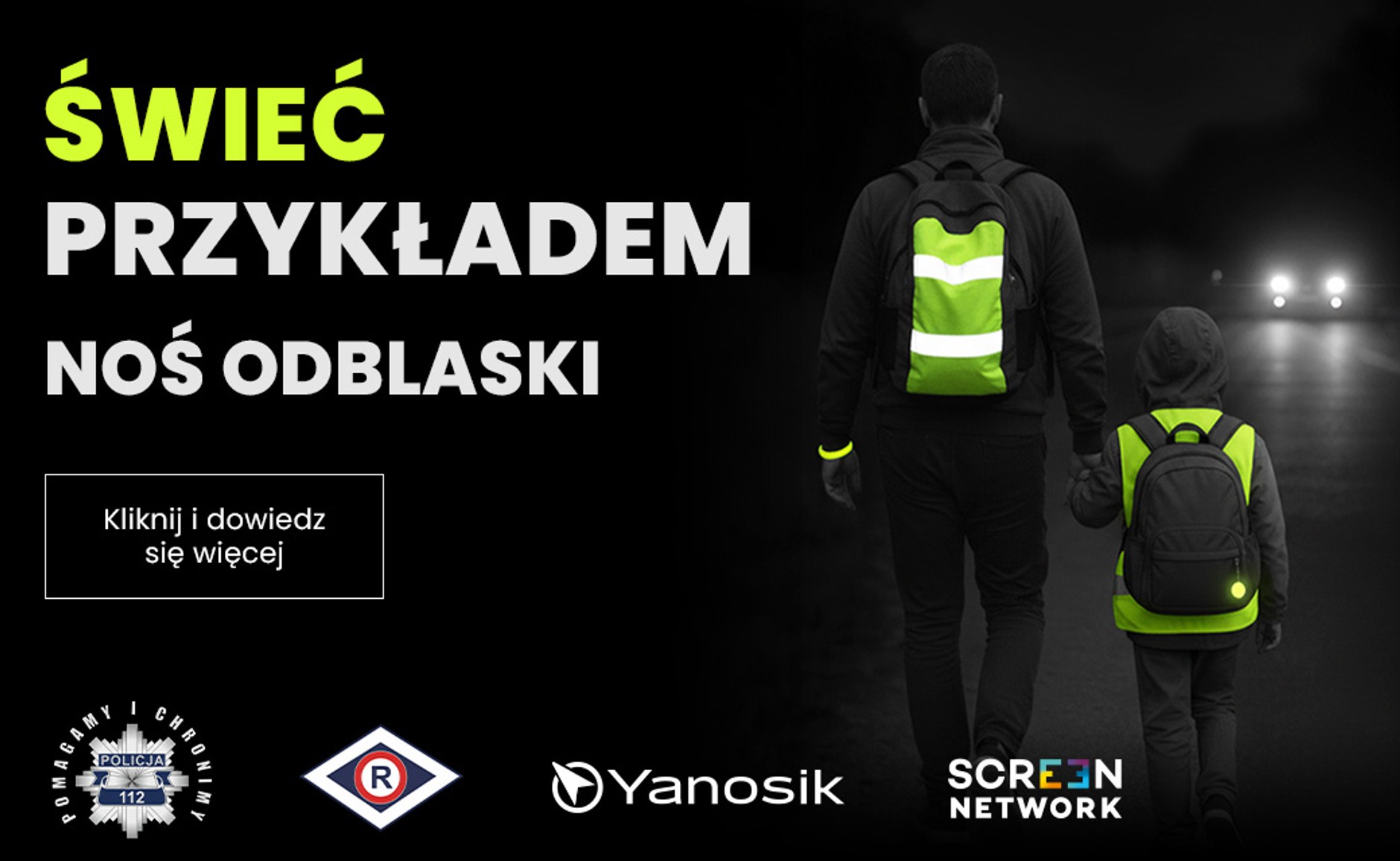 Świeć Przykładem — Noś Odblaski"