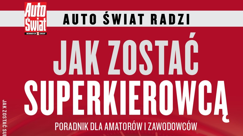 Książka Auto Świata "Jak zostać superkierowcą"