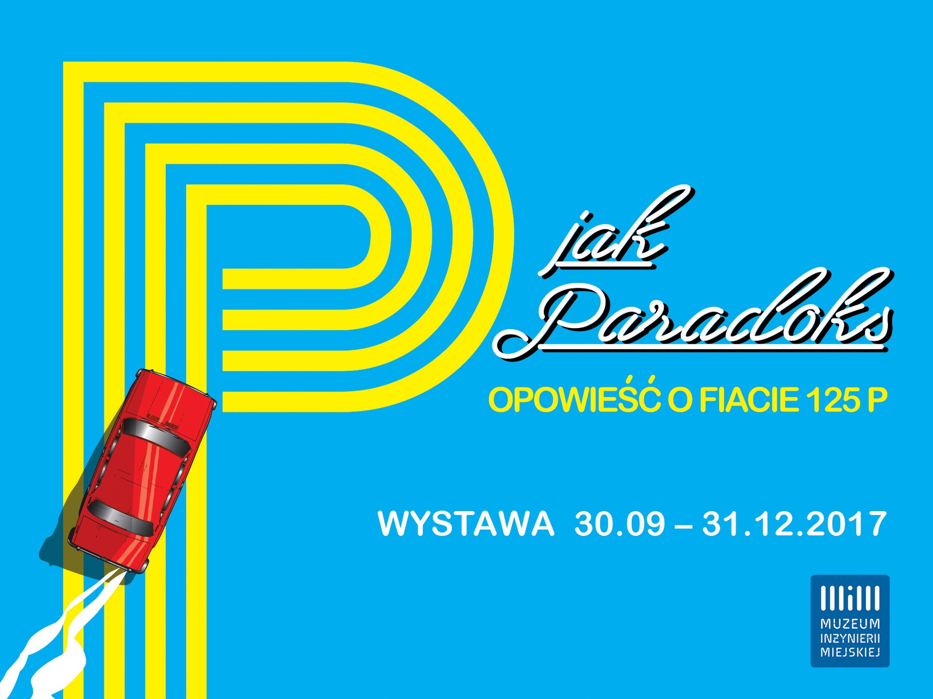 Fiat 125p – wystawa w Krakowie