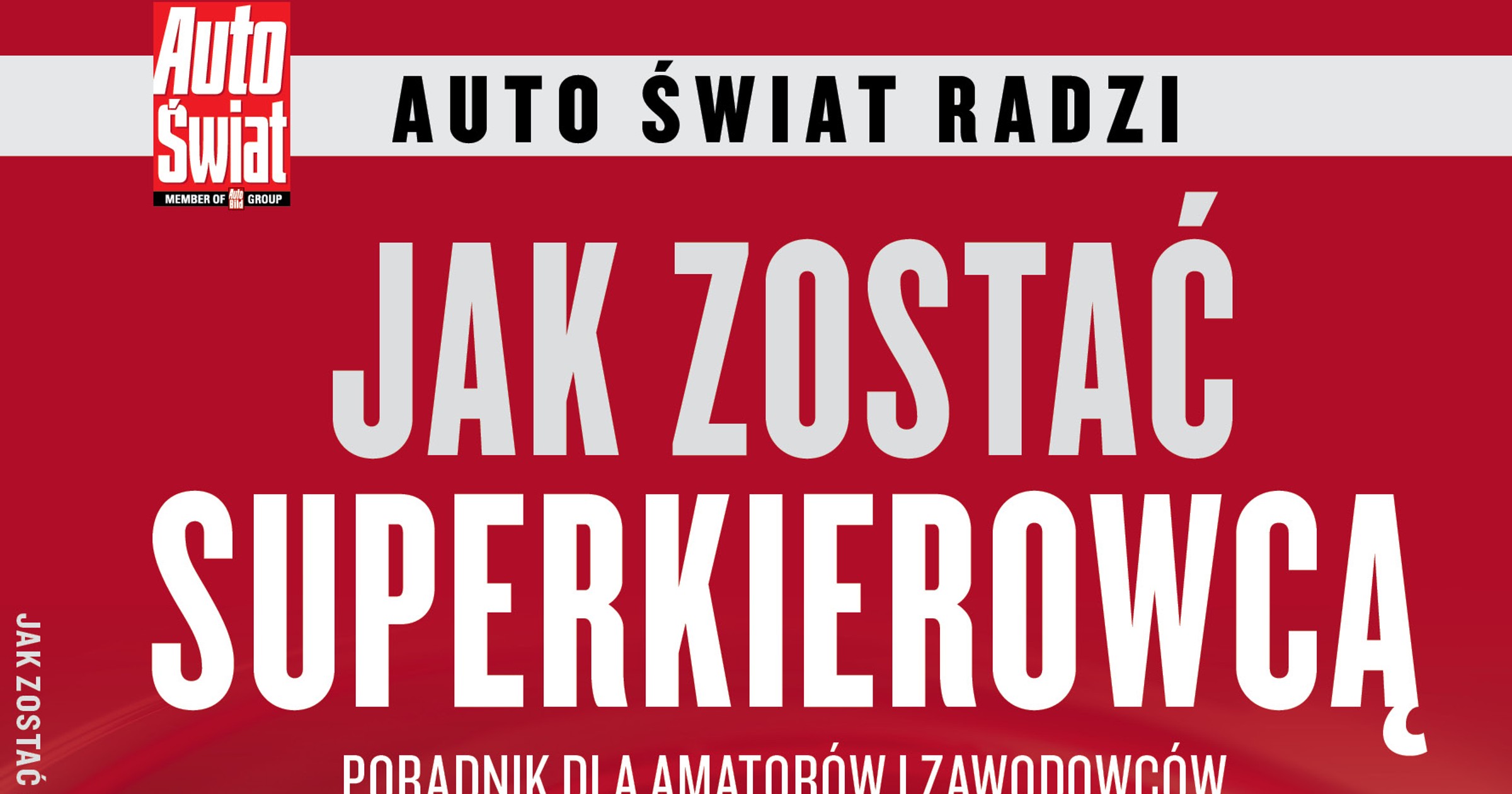 Książka Auto Świata "Jak zostać superkierowcą"