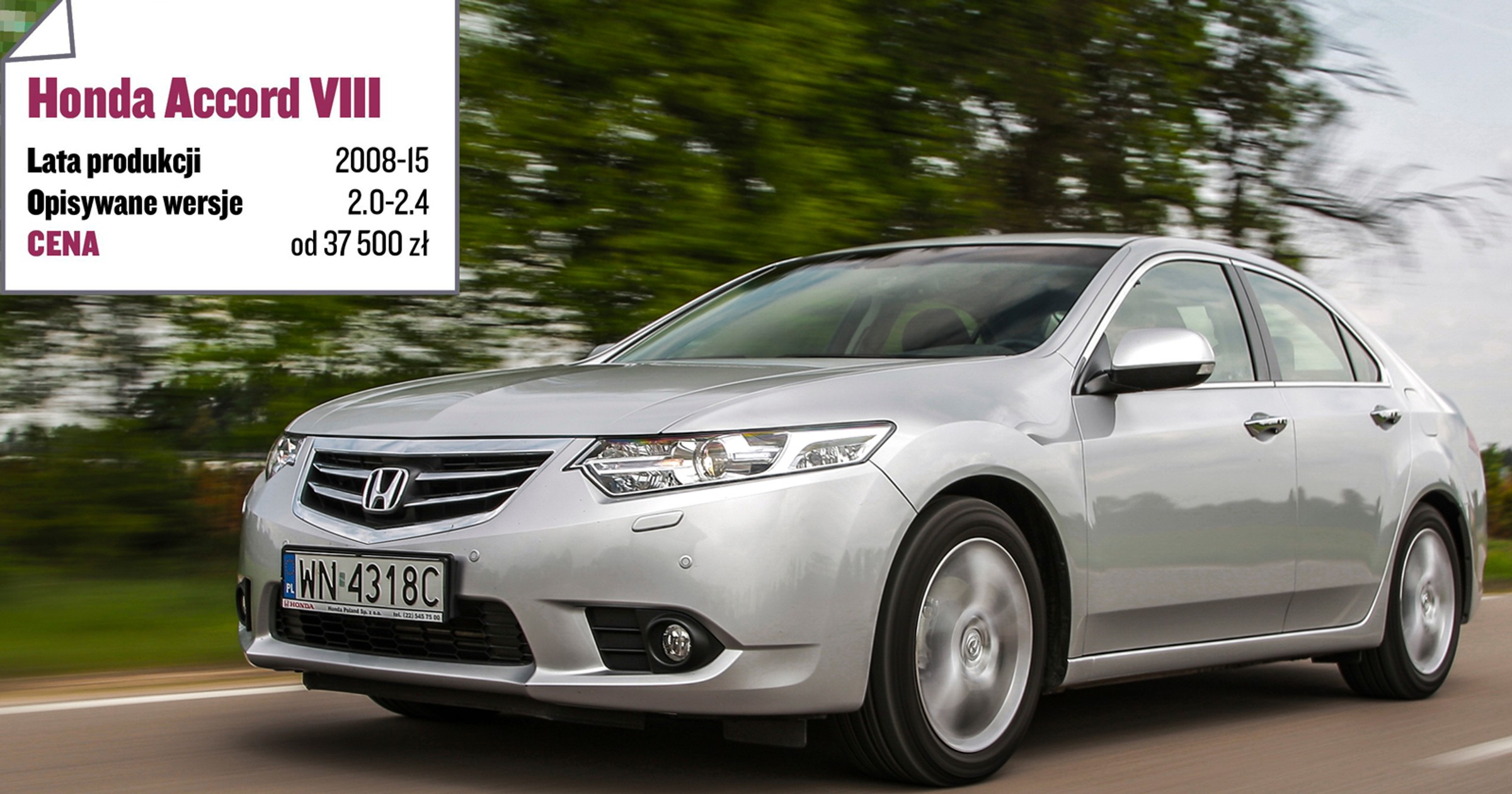 Używana Honda Accord - nieźle wygląda i bardzo wolno się starzeje!