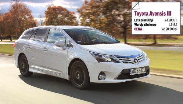 Toyota Avensis III (od 2008 r.) - wybór nie tylko z rozsądku!
