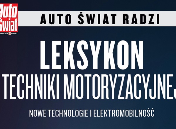 Nowy Leksykon Techniki Motoryzacyjnej Auto Świat już na rynku