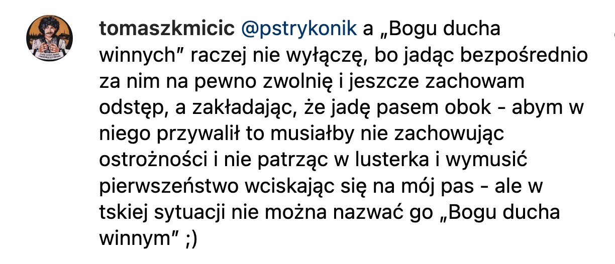 Drogowy szaleniec twierdzi, że... zachowuje ostrożność i nikomu niewinnemu nie zagraża
