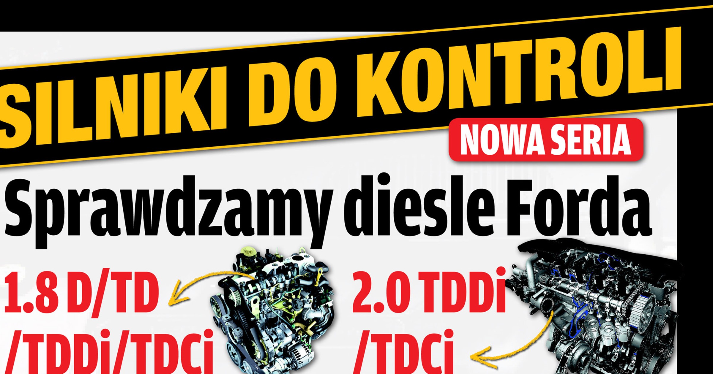Silniki do kontroli: Sprawdzamy diesle Forda