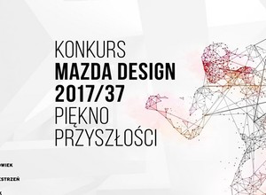 Mazda Design 2017/34 - nowa edycja konkursu projektowego