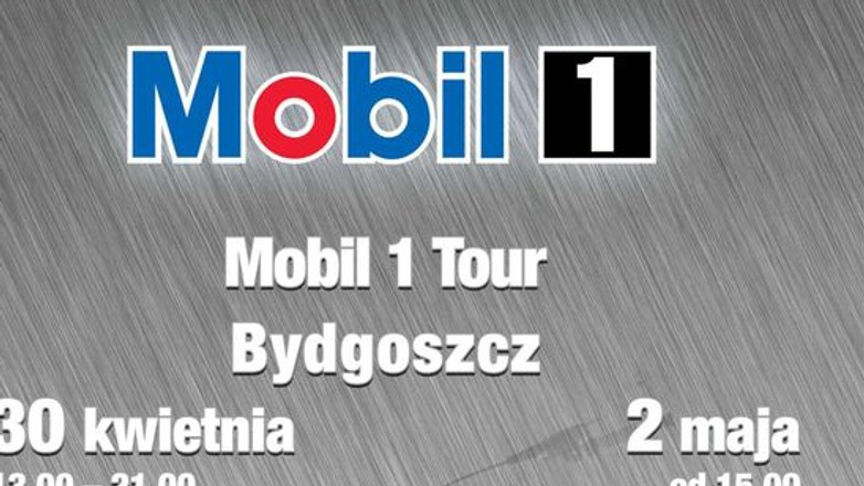 Mobil 1 Tour – sześciotygodniowa dawka motoryzacji