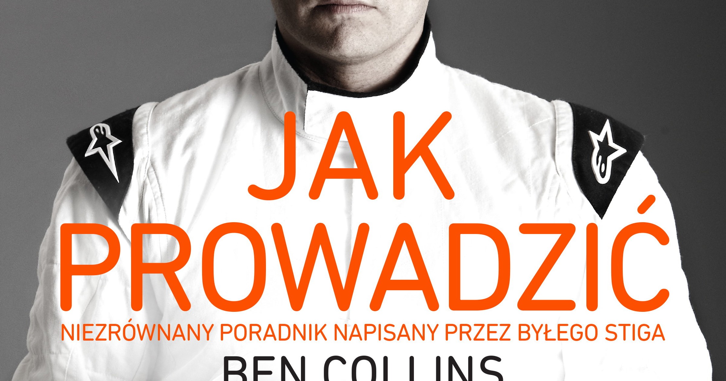 Ben Collins "Jak prowadzić"