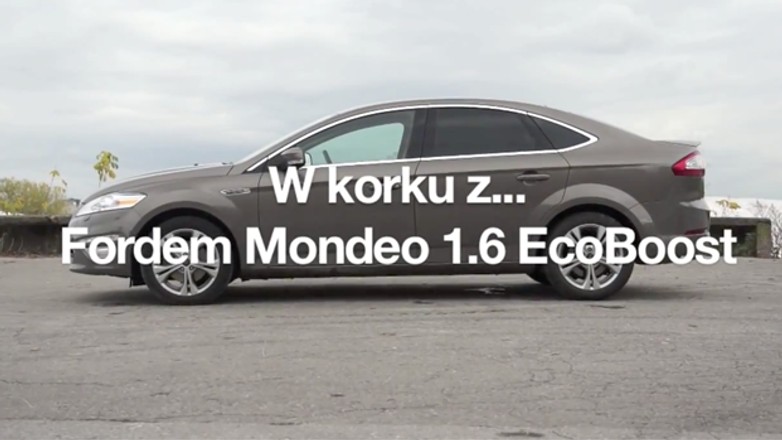 W korku z... Fordem Mondeo - dzień 1