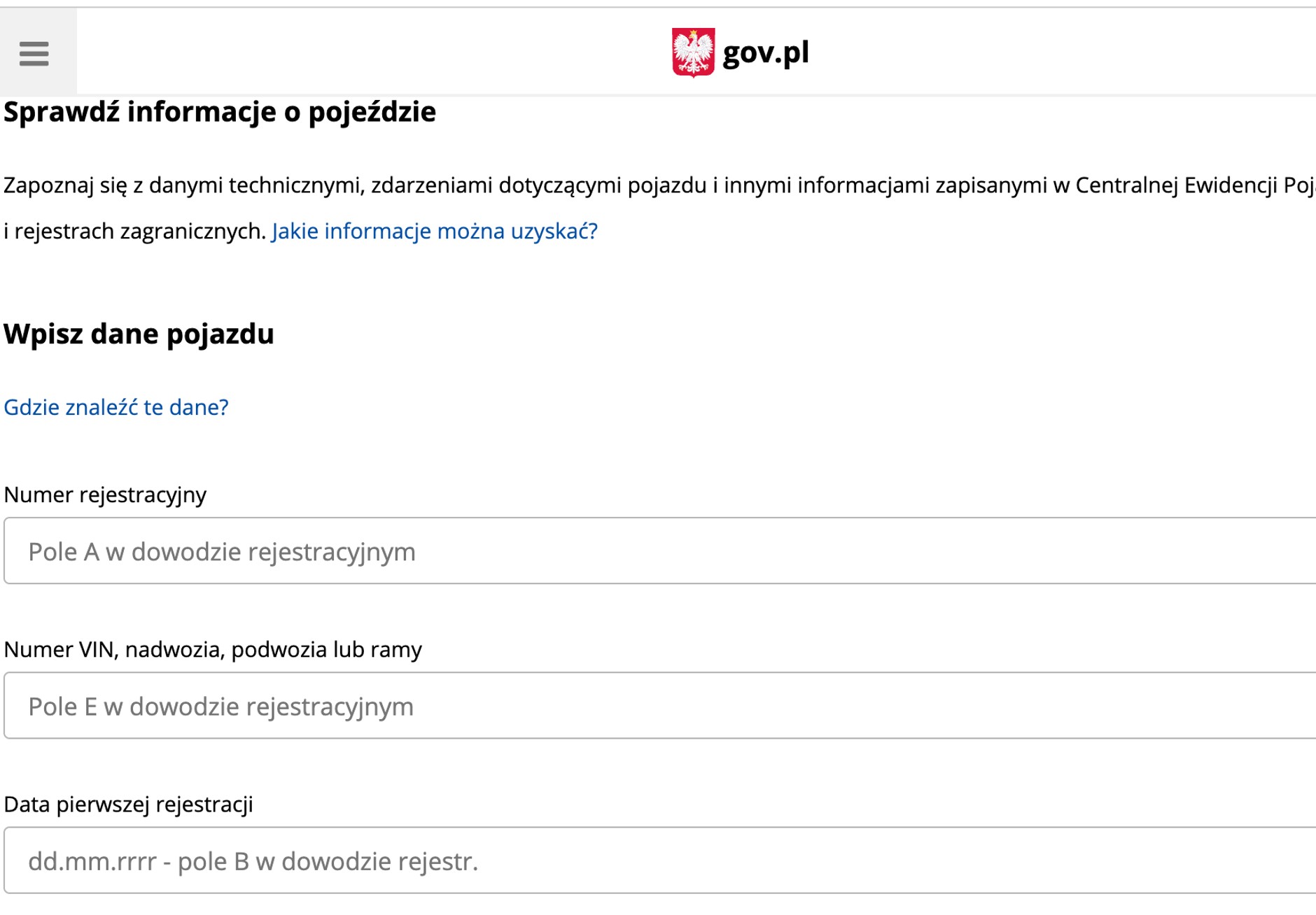 Co najmniej jeden wymagany parametr auta "jest w posiadaniu" aktualnego właściciela samochodu – a więc bez jego zgody nie sprawdzimy auta w bazie