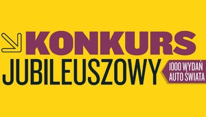 1000 wydań Auto Świata - Konkurs jubileuszowy