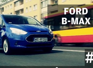 Auta bez ściemy #4 - Ford B-Max 1.6 TDCi