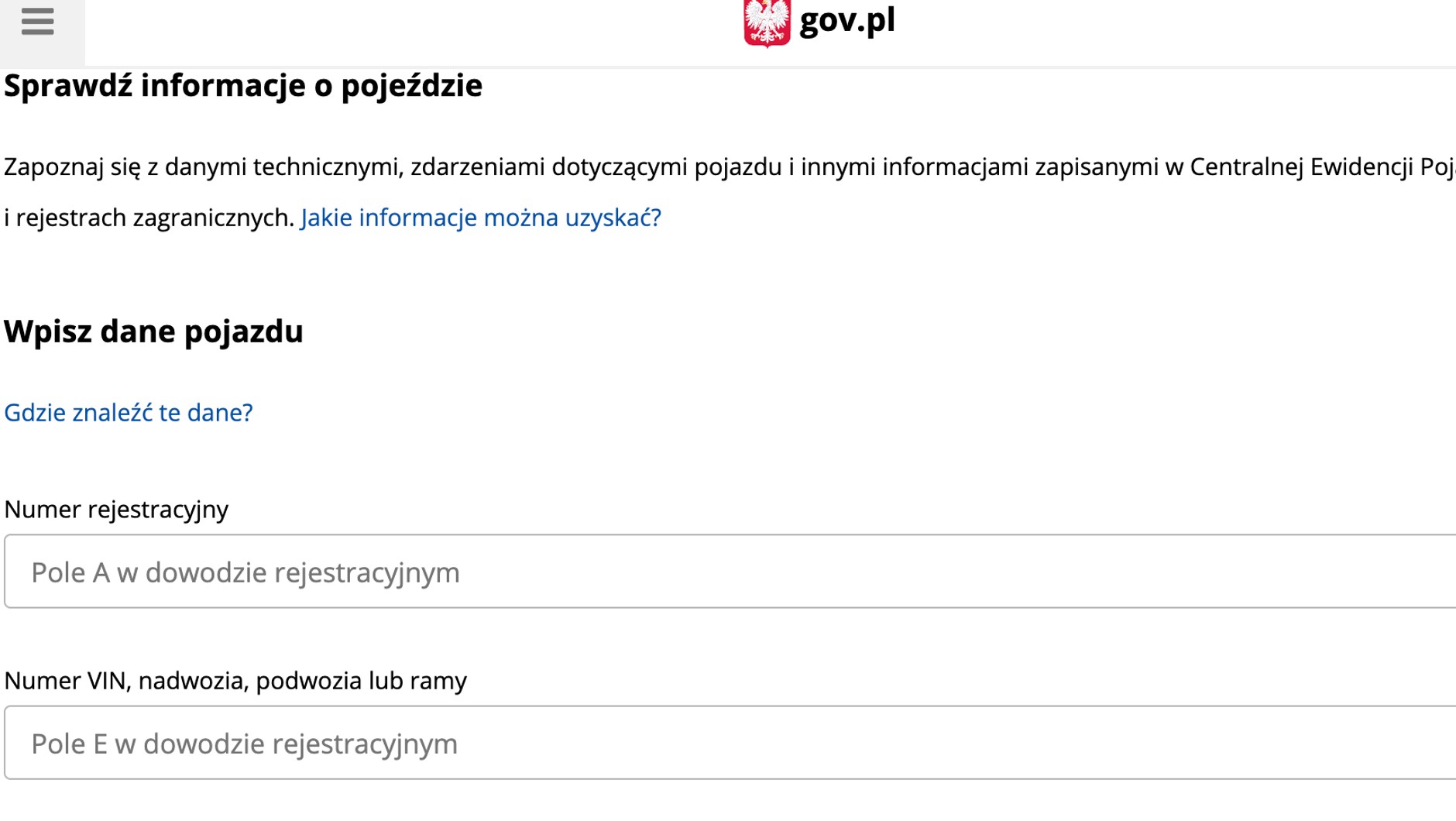 Co najmniej jeden wymagany parametr auta "jest w posiadaniu" aktualnego właściciela samochodu – a więc bez jego zgody nie sprawdzimy auta w bazie