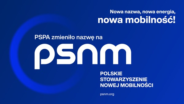 PSPA zmienia nazwę na PSNM. Już nie paliwa alternatywne, tylko nowa mobilność