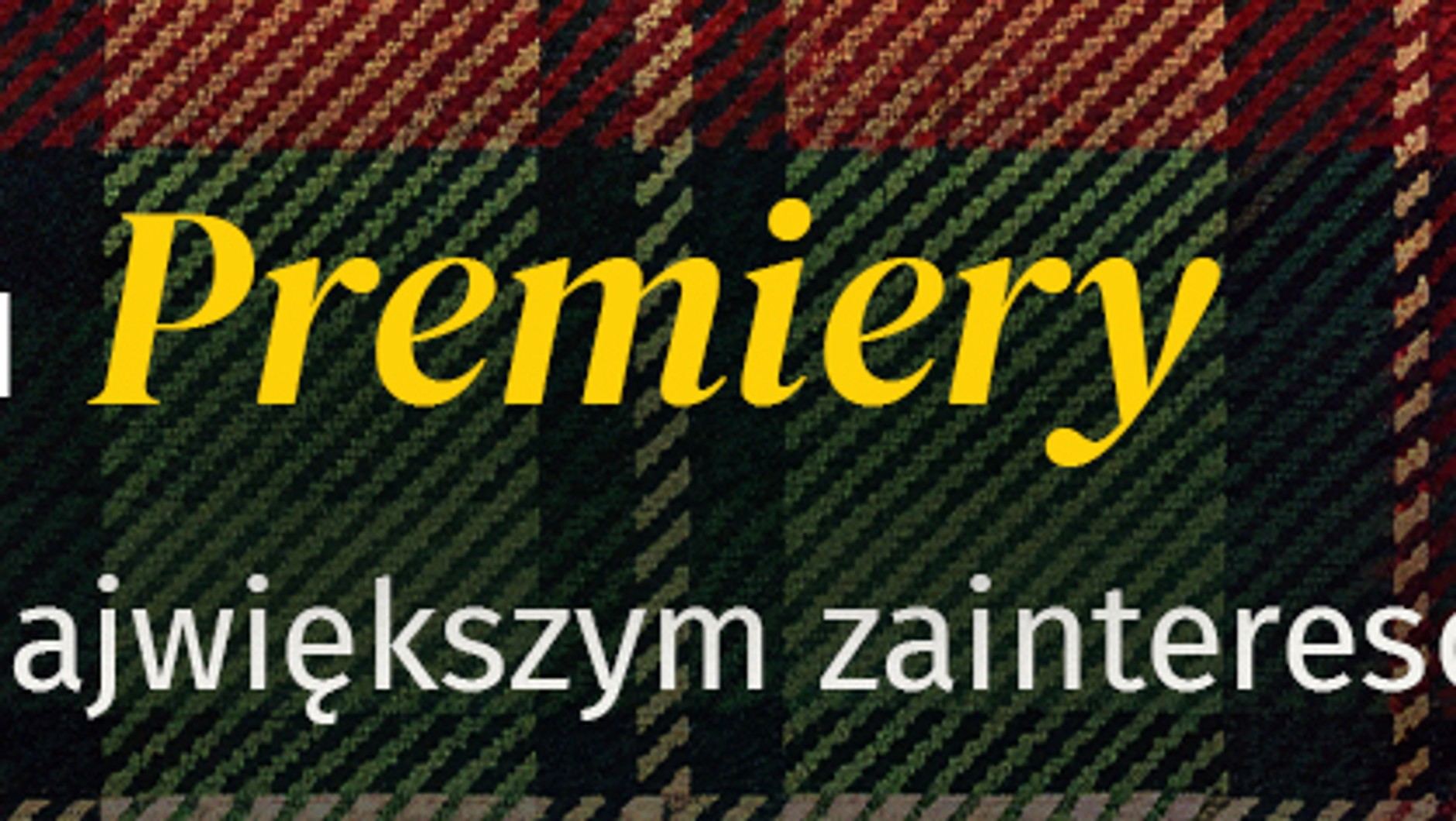 Magazyn "Premiery"