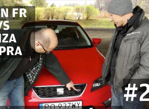 Auta bez ściemy #23 - Seat Leon FR & Seat Ibiza Cupra